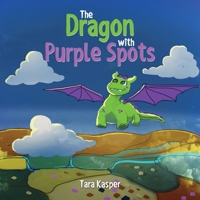 The Dragon with Purple Spots 1963609506 Book Cover