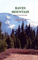 Raven Mountain: Sequel to Green River Saga 1632936968 Book Cover