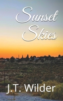 Sunset Skies B08B39MR6S Book Cover