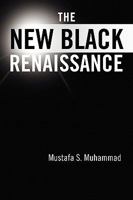 The New Black Renaissance 144153802X Book Cover