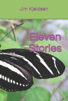 Eleven Stories B0BRM1GFQB Book Cover