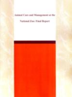 Animal Care And Management At The National Zoo: Final Report 0309095832 Book Cover