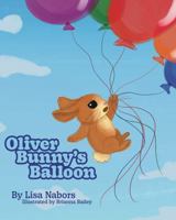 Oliver Bunny's Balloon B0GDS21BPW Book Cover