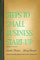 Steps to Small Business Start-Up: Everything You Need to Know to Turn Your Ideas into a Successful Business 1574100386 Book Cover