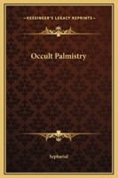 Occult Palmistry 1162911662 Book Cover