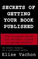 Secrets of Getting Your Book Published 1580421121 Book Cover