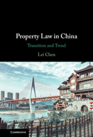 Property Law in China: Transition and Trend 1009194127 Book Cover