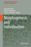 Morphogenesis and Individuation 3319051008 Book Cover