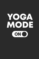 YOGA MODE ON: Meditation Yoga Notebook Namaste Planer Notizbuch Yogi Om lined Journal 6x9 liniert 1695575040 Book Cover