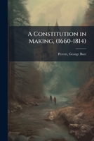 A constitution in making, 1172590613 Book Cover