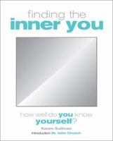 Finding the Inner You: How Well Do You Know Yourself? 0764122703 Book Cover