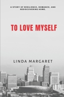 To Love MySelf B0F8W6SNS7 Book Cover
