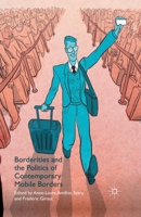 Borderities and the Politics of Contemporary Mobile Borders 113746884X Book Cover