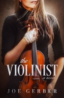 The Violinist: A Novel B0FGZL2H5L Book Cover