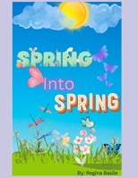 Spring into Spring B0CV61NJ64 Book Cover