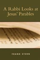 A Rabbi Looks at Jesus' Parables 0742542718 Book Cover