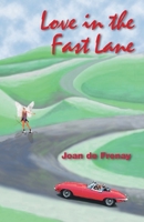 Love in the Fast Lane 1425138764 Book Cover