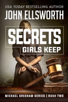 Secrets Girls Keep 1530499127 Book Cover