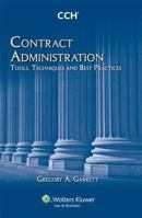 Contract Administration: Tools, Techniques, and Best Practices 0808022156 Book Cover