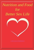 Nutrition and Food for Better Sex Life (SelfHelp) B0F54NTKPZ Book Cover