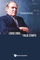 Loose Ends...False Starts 9811208174 Book Cover