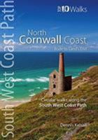 North Cornwall Coast - Bude to Land's End : Circular Walks along the South West Coast Path (Top 10 Walks: South West Coast Path) 1908632720 Book Cover