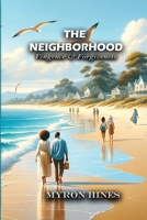 The Neighborhood 1957322128 Book Cover