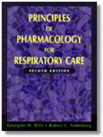 Principles Of Pharmacology For Respiratory Care 0827382995 Book Cover