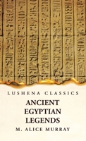Ancient Egyptian Legends 1639237011 Book Cover