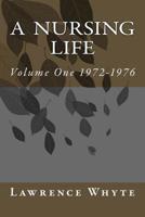 A Nursing Life 154632870X Book Cover