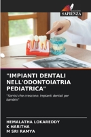 "Impianti Dentali Nell'odontoiatria Pediatrica" (Italian Edition) 6208564026 Book Cover