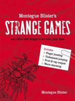 Montegue Blister’s Strange Games: and other odd things to do with your time 0007320094 Book Cover