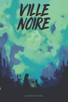 Ville Noire (Les errances) (French Edition) 1687645779 Book Cover