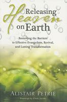 Releasing Heaven on Earth: Gods Principles for Restoring the Land 0800792785 Book Cover