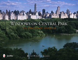 Windows on Central Park: The Landscape Revealed 0764338358 Book Cover