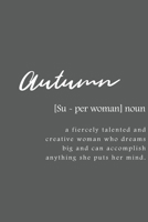 Autumn: Women Definition - Personalized Notebook Blank Journal Lined Gift For Women Girls And Students 1679551825 Book Cover