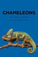 Chameleons: A Spy Thriller 1984565168 Book Cover