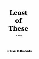 Least of These: A novel 145053449X Book Cover