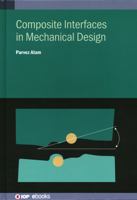 Composite Interfaces in Mechanical Design 0750356863 Book Cover