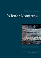 Wiener Kongress (German Edition) 3740729775 Book Cover