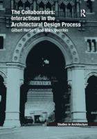 The Collaborators: Interactions in the Architectural Design Process 1138257389 Book Cover