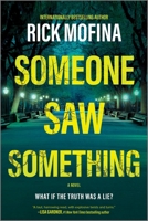 Someone Saw Something: A Novel 0778305430 Book Cover