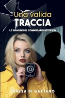 Una valida traccia (Le indagini del commissario Peterson) (Italian Edition) B0CP2HM3DW Book Cover