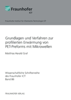 Grundlagen Und Verfahren Zur Profilierten Erw�rmung Von Pet-Preforms Mit Mikrowellen. 3839614449 Book Cover