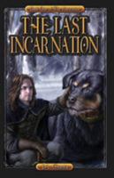 The Last Incarnation 1938190238 Book Cover