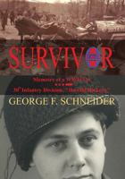 Survivor: Memoirs of a WWII Vet 1478777591 Book Cover