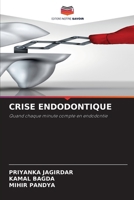 Crise Endodontique (French Edition) 6630194381 Book Cover