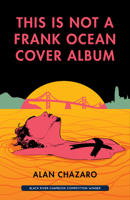 This is Not a Frank Ocean Cover Album 1625578253 Book Cover
