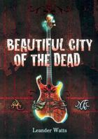 Beautiful City of the Dead 0618594434 Book Cover