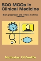 500 MCQs in Clinical Medicine: Exam preparation and revision in clinical medicine (500 MCQS - medical education) B08JVZFF48 Book Cover